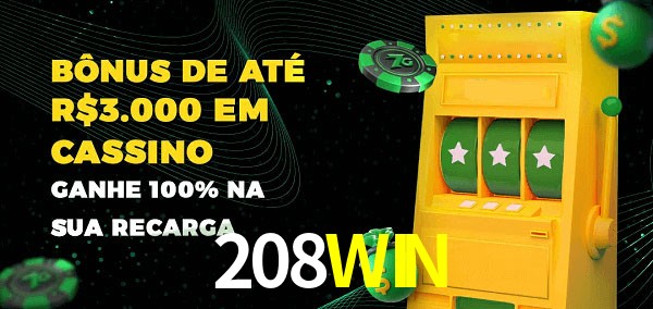 208WIN melhor bônus de depósito
